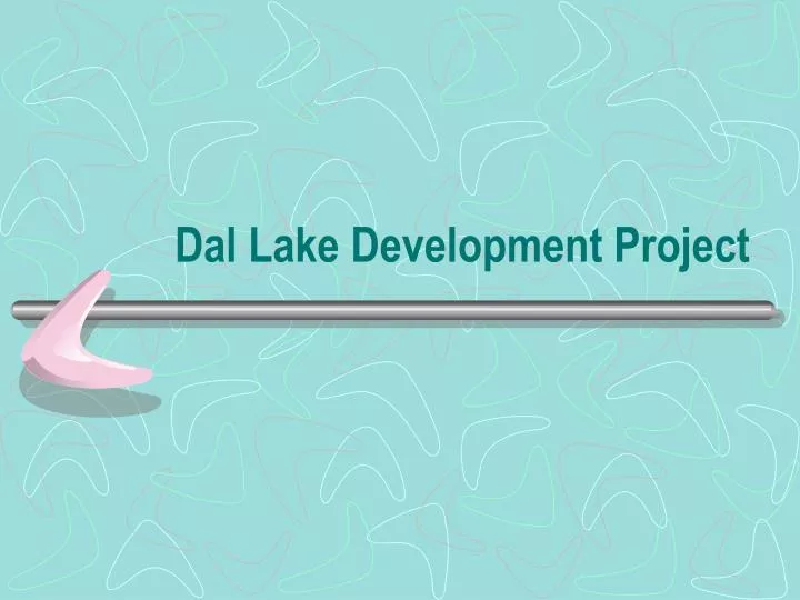 dal lake development project