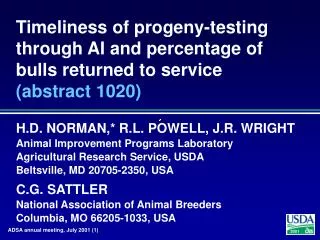 H.D. NORMAN,* R.L. POWELL, J.R. WRIGHT Animal Improvement Programs Laboratory