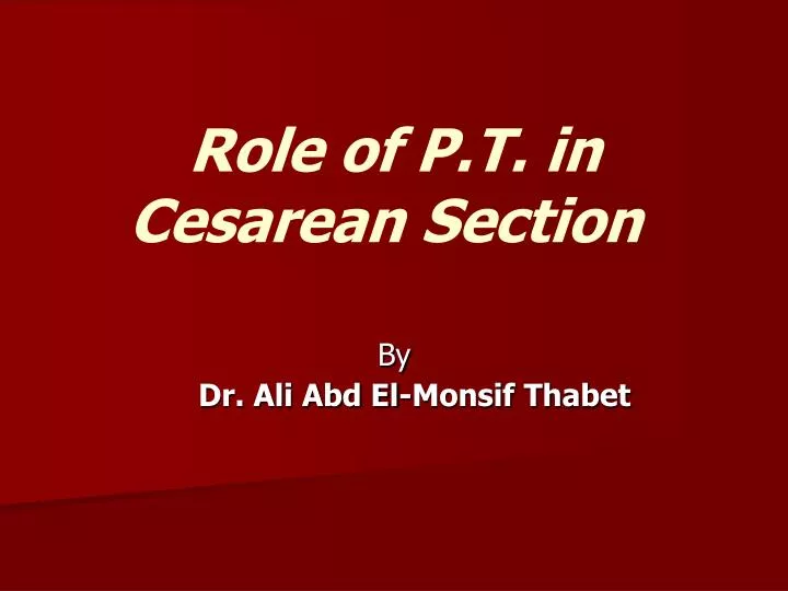 role of p t in cesarean section