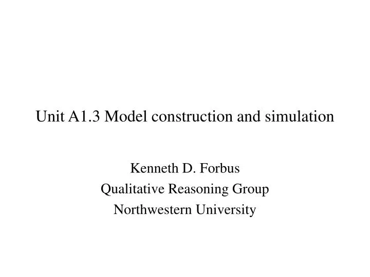 unit a1 3 model construction and simulation