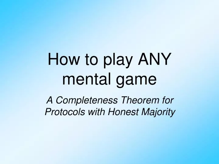 how to play any mental game