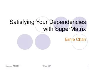 Satisfying Your Dependencies with SuperMatrix