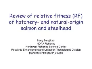 Review of relative fitness (RF) of hatchery- and natural-origin salmon and steelhead