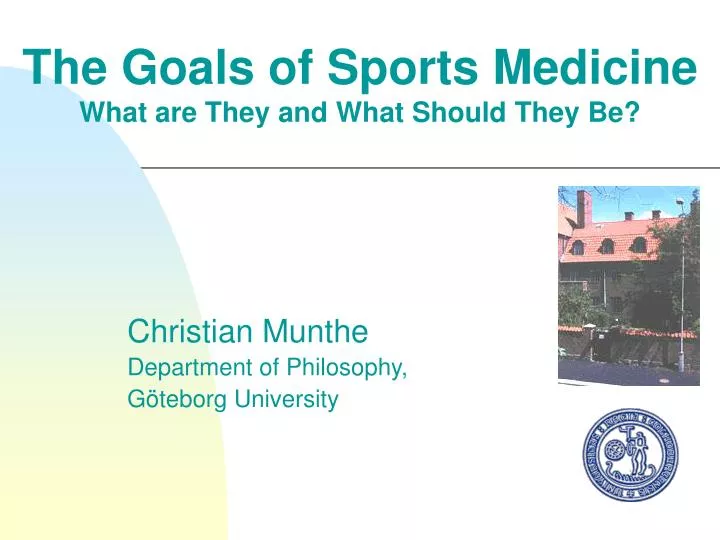 the goals of sports medicine what are they and what should they be