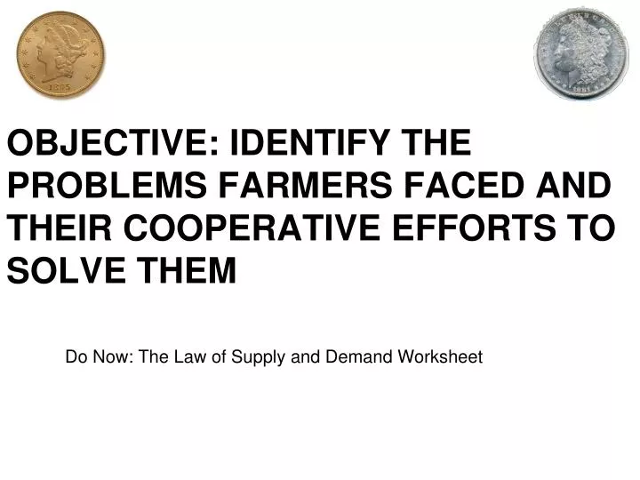 objective identify the problems farmers faced and their cooperative efforts to solve them