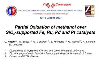 Partial Oxidation of methanol over SiO 2 -supported Fe, Ru, Pd and Pt catalysts