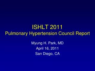 ISHLT 2011 Pulmonary Hypertension Council Report
