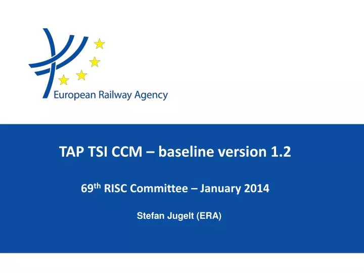 tap tsi ccm baseline version 1 2 69 th risc committee january 2014