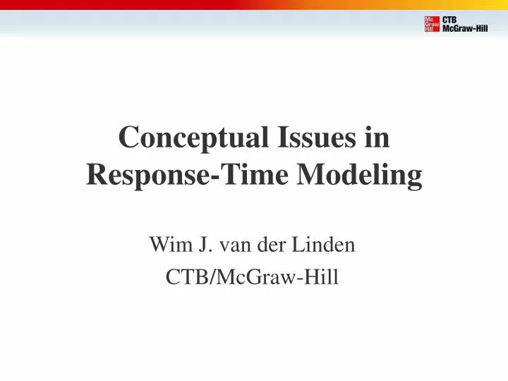 conceptual issues in response time modeling