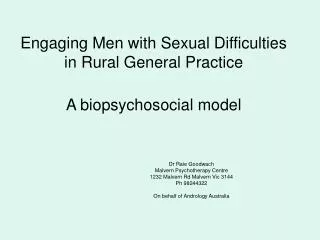 Engaging Men with Sexual Difficulties in Rural General Practice A biopsychosocial model