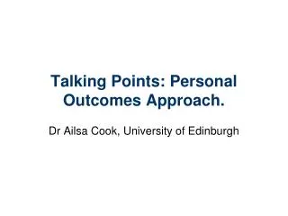 Talking Points: Personal Outcomes Approach.