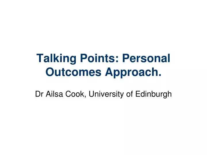 talking points personal outcomes approach