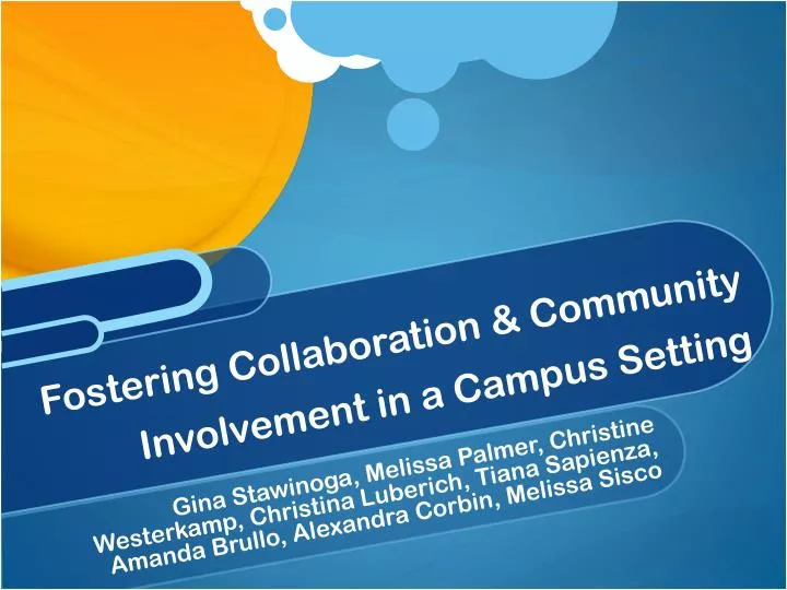 fostering collaboration community involvement in a campus setting