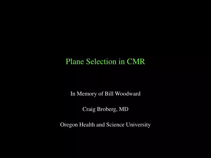 plane selection in cmr