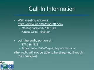 Call-In Information