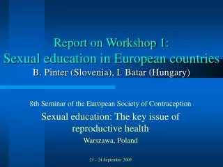 8th Seminar of the European Society of Contraception