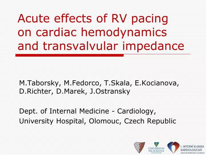 acute effects of rv pacing on cardiac hemodynamics and transvalvular impedance