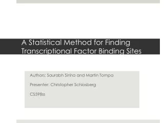 A Statistical Method for Finding Transcriptional Factor Binding Sites