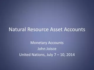 Natural Resource Asset Accounts