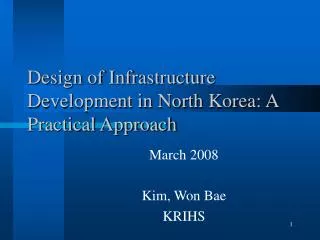 Design of Infrastructure Development in North Korea: A Practical Approach