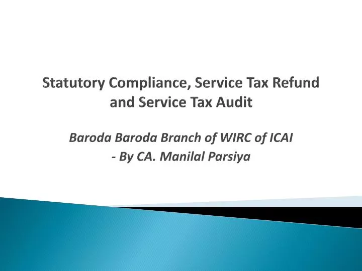 statutory compliance service tax refund and service tax audit