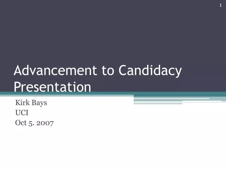 advancement to candidacy presentation