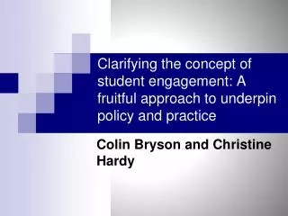 Clarifying the concept of student engagement: A fruitful approach to underpin policy and practice
