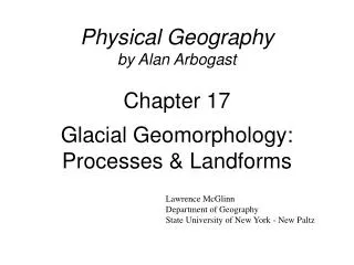 Physical Geography by Alan Arbogast Chapter 17