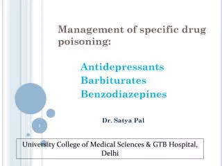 Management of specific drug poisoning: Antidepressants Barbiturates