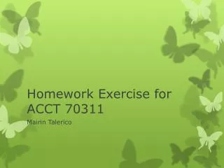 Homework Exercise for ACCT 70311