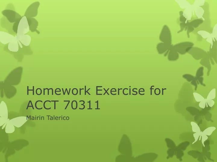 homework exercise for acct 70311