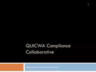QUICWA Compliance Collaborative