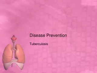 Disease Prevention