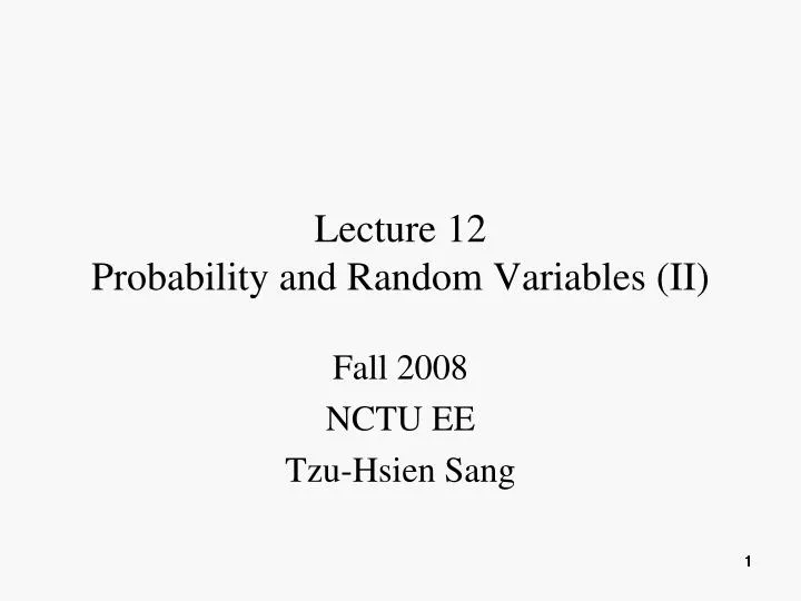lecture 12 probability and random variables ii