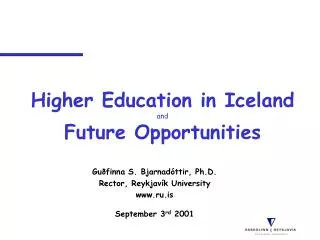 Higher Education in Iceland and Future Opportunities