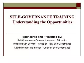 SELF-GOVERNANCE TRAINING Understanding the Opportunities