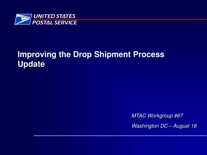 improving the drop shipment process update