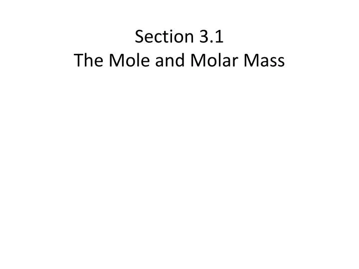 section 3 1 the mole and molar mass