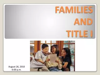 FAMILIES AND TITLE I