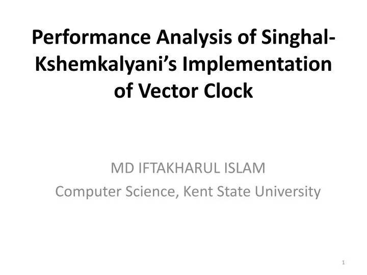 performance analysis of singhal kshemkalyani s implementation of vector clock