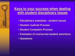 Keys to your success when dealing with student disciplinary issues