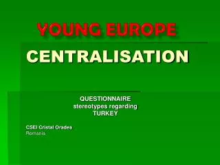 CENTRALISATION