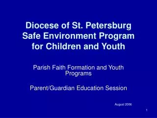 Diocese of St. Petersburg Safe Environment Program for Children and Youth