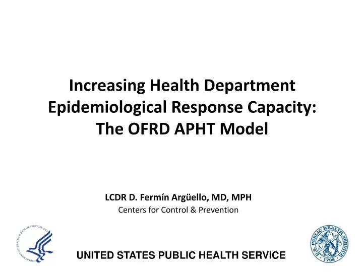 increasing health department epidemiological response capacity the ofrd apht model