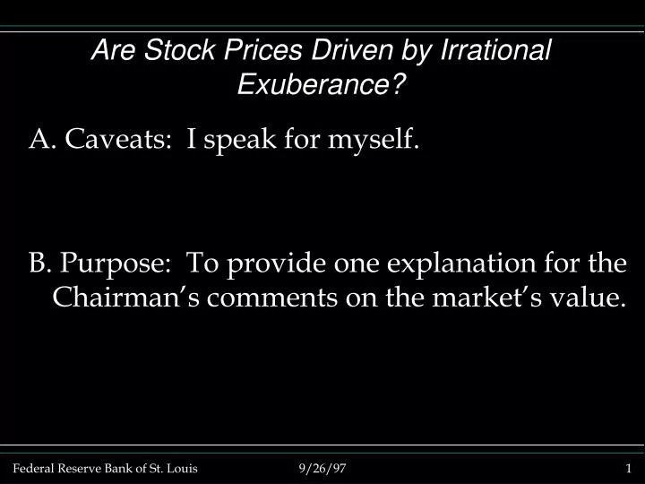 are stock prices driven by irrational exuberance