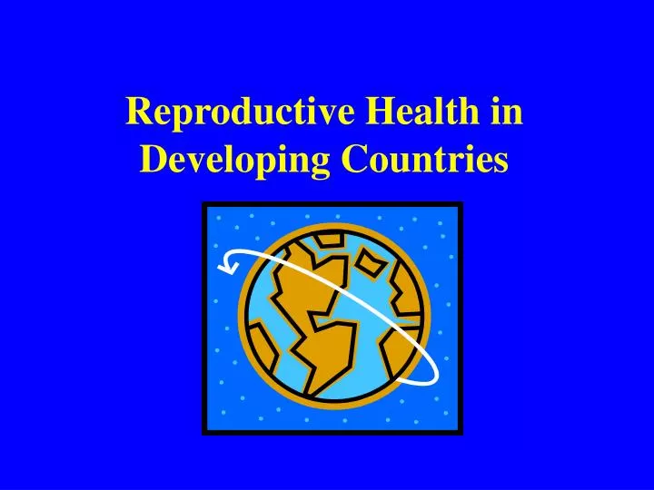 reproductive health in developing countries