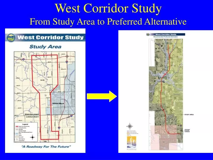 west corridor study from study area to preferred alternative