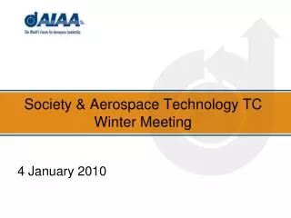 Society &amp; Aerospace Technology TC Winter Meeting