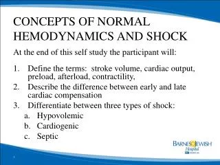 CONCEPTS OF NORMAL HEMODYNAMICS AND SHOCK