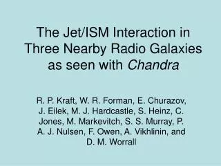 The Jet/ISM Interaction in Three Nearby Radio Galaxies as seen with Chandra